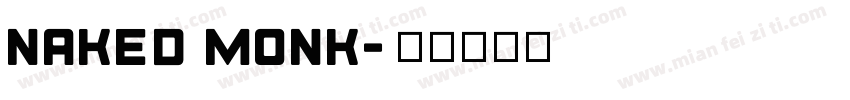 naked monk字体转换